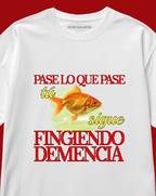 Polera fingir demencia