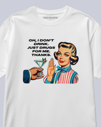 I don't drink